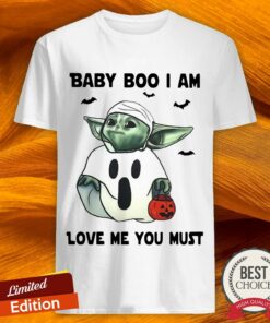 Baby Yoda Baby Boo I Am Love Me You Must Halloween Shirt
