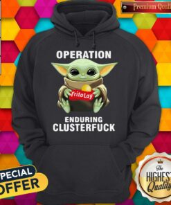 Baby Yoda Hug Frito Lay Operation Enduring Clusterfuck Shirt 4 Baby Yoda Hug Frito Lay Operation Enduring Clusterfuck Shirt 5