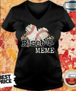 Baseball Meme Shirt