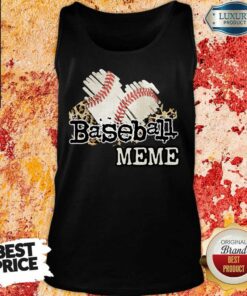 Baseball Meme Shirt 3