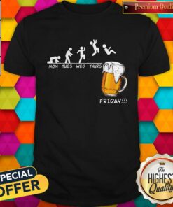 Beer Mon Tues Wed Thurs Friday Shirt Beer Mon Tues Wed Thurs Friday Shirt