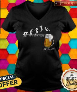 Beer Mon Tues Wed Thurs Friday Shirt 4