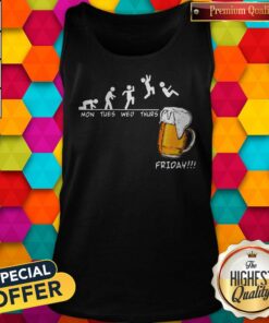 Beer Mon Tues Wed Thurs Friday Shirt 5