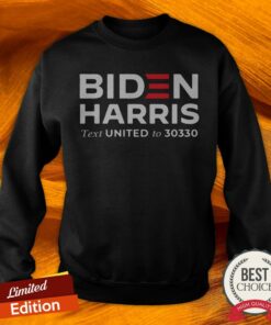 Biden Harris Text United To 30330 Shirt 3