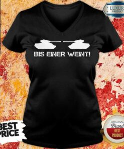 Bis Einer Weint Shirt