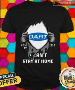 Blood Inside Me Dart Covid 19 2020 I Can’t Stay At Home Shirt Blood Inside Me Dart Covid 19 2020 I Can’t Stay At Home Shirt