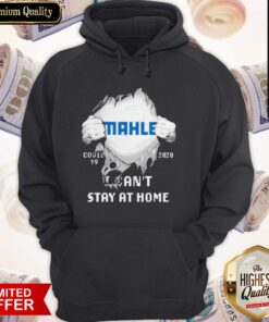 Blood Inside Me MAHLE GmbH Covid 19 2020 I Can’t Stay At Home Shirt 2 Blood Inside Me MAHLE GmbH Covid 19 2020 I Can't Stay At Home Shirt 3
