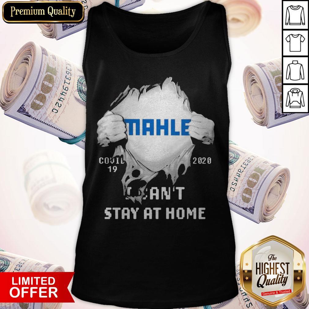 Blood Inside Me MAHLE GmbH Covid 19 2020 I Can’t Stay At Home Shirt Blood Inside Me MAHLE GmbH Covid 19 2020 I Can’t Stay At Home Shirt