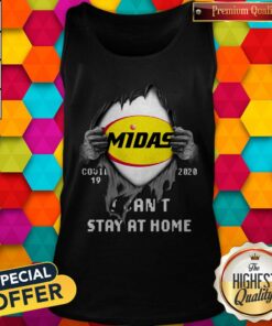 Blood Inside Me Midas Covid 19 2020 I Can't Stay At Home Shirt 5