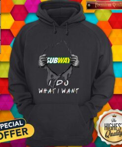 Blood Inside Me Subway I Do What I Want Shirt 3