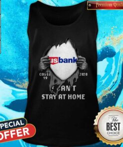 Blood Inside Me US Bank Covid 19 2020 I Can't Stay At Home Shirt 3