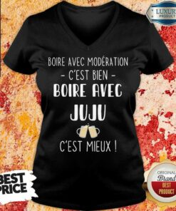 Boire Avec Moderation Cest Bien Boire Avec Audrey Cest Mieux Shirt
