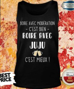 Boire Avec Moderation Cest Bien Boire Avec Audrey Cest Mieux Shirt 3