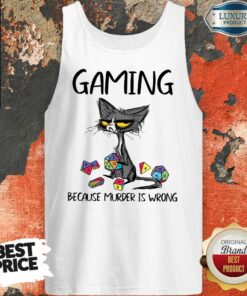 Cat Gaming Because Murder Is Wrong Shirt 3