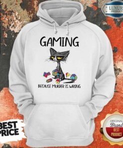 Cat Gaming Because Murder Is Wrong Shirt 5