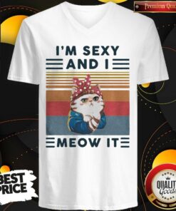 Cat Im Sexy And I Meow It Vintage Retro Shirt 2 Cat Im Sexy And I Meow It Vintage Retro Shirt 3