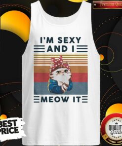 Cat Im Sexy And I Meow It Vintage Retro Shirt 3 Cat Im Sexy And I Meow It Vintage Retro Shirt 4