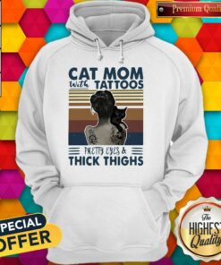 Cat Mom With Girl Tattoos Pretty Eyes And Thick Thighs Vintage Shirt 4