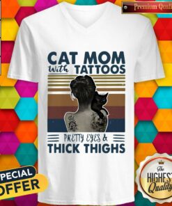 Cat Mom With Girl Tattoos Pretty Eyes And Thick Thighs Vintage Shirt 5