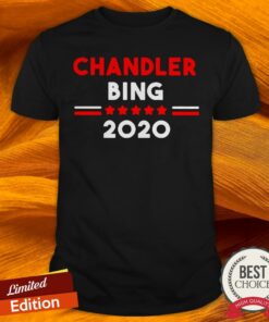 Chandler Bing 2020 Shirt