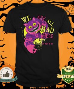 Cheshire Cat We Are All Mad Here Navy Halloween Shirt
