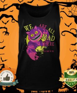 Cheshire Cat We Are All Mad Here Navy Halloween Shirt 4