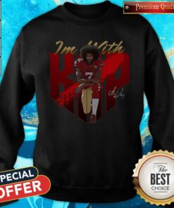 Colin Kaepernick I'm With Kap Signatures Shirt 3 Colin Kaepernick Im With Kap Signatures Shirt 4