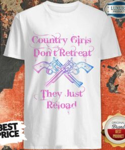 Country Girls Don’T Retreat Shirt