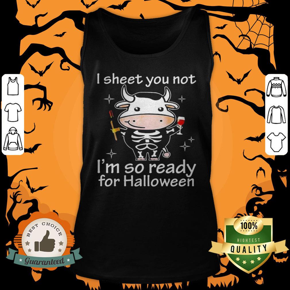 Cow I Sheet You For Halloween Shirt Cow I Sheet You For Halloween Shirt