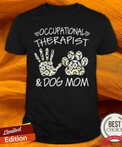 Daisy Occupational Therapist And Dog Mom Paw Shirt