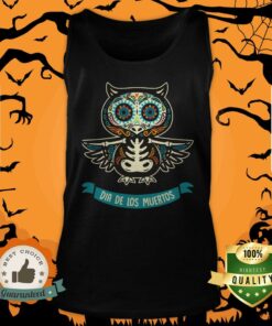 Day Of The Dead Dia De Los Muertos Sugar Skull Owl Shirt
