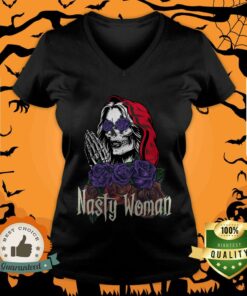 Dia De Los Muertos Nasty Woman Mexican Sugar Skull Day Of Dead Shirt 5