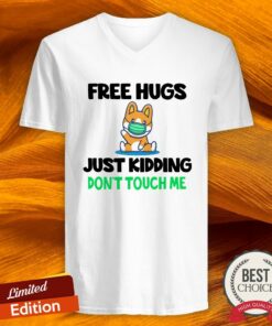 Free Hugs Just Kidding DonT Touch Me Shirt 3