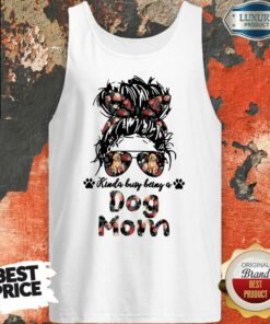 Girl Kinda Busy Being A Dog Mom Shirt 4