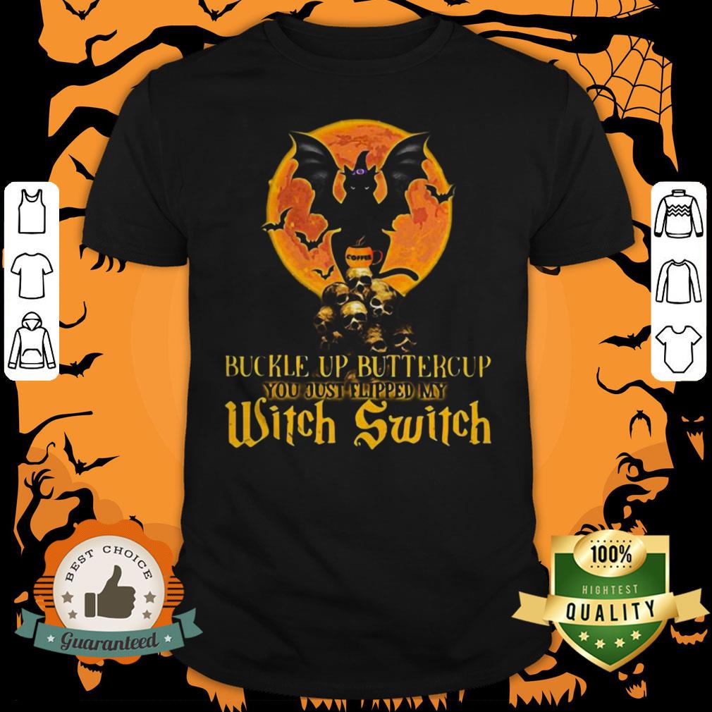 Halloween Cat Skulls Buckle Up Buttercup You Just Flipped My Witch Switch Shirt Halloween Cat Skulls Buckle Up Buttercup You Just Flipped My Witch Switch Shirt