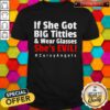 If She Got Big Titties And Wear Glasses She’s Evil #Curvy Angels Shirt