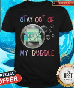 Jeep Stay Out Of My Bubble Coronavirus Shirt