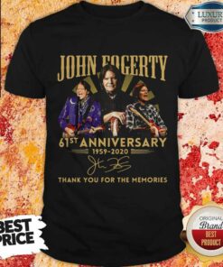 John Eogenty 61st Anniversary 1959 2020 Thank You For The Memories Signature Shirt