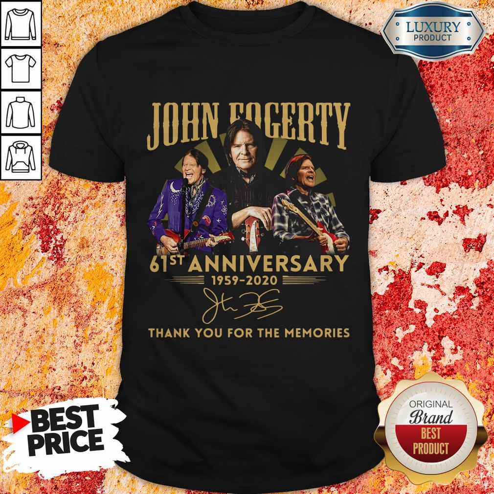 John Eogenty 61st Anniversary 1959 2020 Thank You For The Memories Signature Shirt John Eogenty 61st Anniversary 1959 2020 Thank You For The Memories Signature Shirt