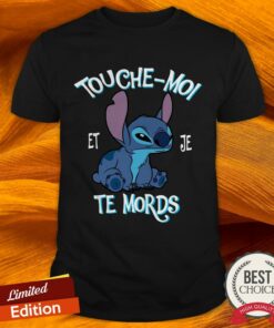 Stitch Touche Moi Et Je Te Mords Shirt