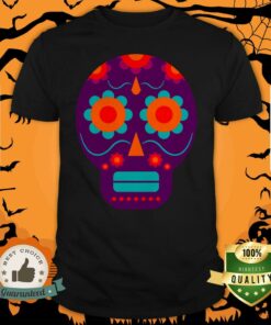 Sugar Skull Color Dia De Muertos Day Of Dead Shirt