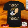 Tacocat Spelled Backwards Is Tacocat Shirt