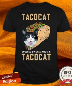 Tacocat Spelled Backwards Is Tacocat Shirt