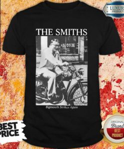 The Smiths Bigmouth Strikes Again Shirt