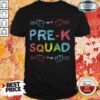 Top Pre-K Squad Shirt
