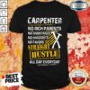 Vip Carpenter Straight Hustle Everyday Shirt