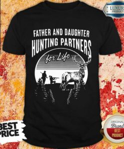 Vip Father And Daughter Hunting Partners Shirt 1