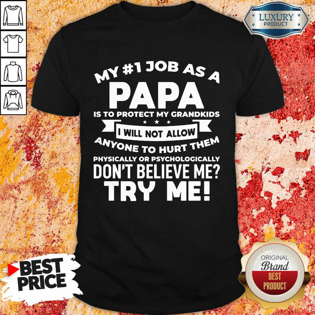 Vip My No 1 Job As A Papa Shirt Vip My No 1 Job As A Papa Shirt