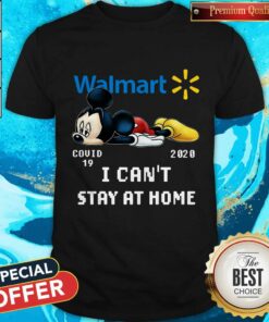 Walmart Mickey Mouse Covid 19 2020 I Can’t Stay At Home Shirt