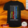 We All Have Your Six United Family American Flag Shirt